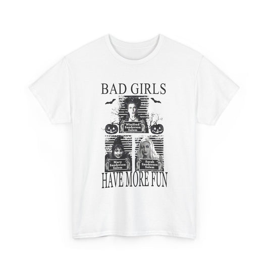 Bad Girls Have More Fun Sweatshirt